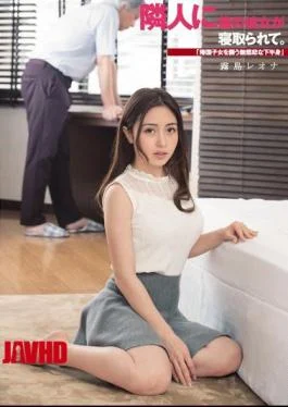 DASD-542 My Neighbor Is Cuckold Of Her. “A Merciless Lower Body Attacking A Returning Child