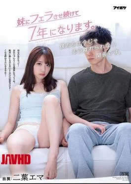 IPX-755 It’s Been 7 Years Since I Made My Sister Give A Blow Job. We