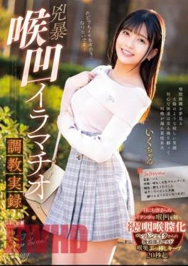 MISM-323 Violent Deep Throat Training Record Iku-chan