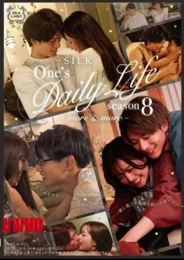SILK-171 One’s Daily Life Season 8? More & More?