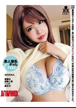 KTKC-134 Amateur Huge Breasts Gal MARIKA The Real Face Is A Rotten Girl With One